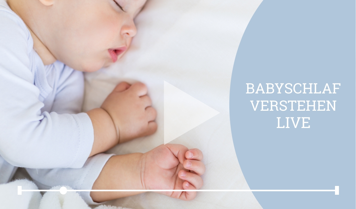 Babyschlaf verstehen LIVE am 11.04.2024 19:00Uhr